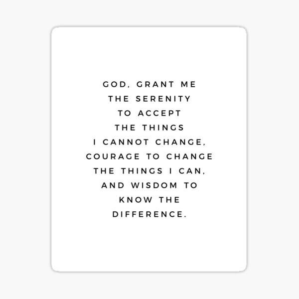God Grant Me The Serenity Bible Verse Serenity Prayer, Serenity Prayer Wall Art, God Grant Me The Serenity To  Accept The Things, Bible Print, Scripture Wall Art, Quote Print" Sticker By  Reginalima | Redbubble