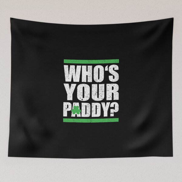 Item preview, Who'S Your Paddy Funny St Patricks Day 2020 designed and sold by lawkeira11.
