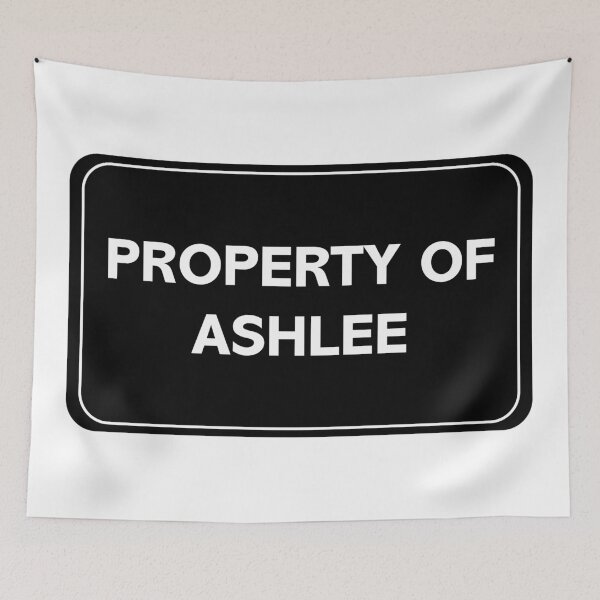 Item preview, Property of Ashlee designed and sold by wessica.