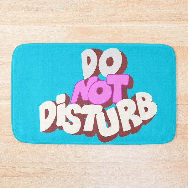 Item preview, Do Not Disturb designed and sold by James Hindermeier.