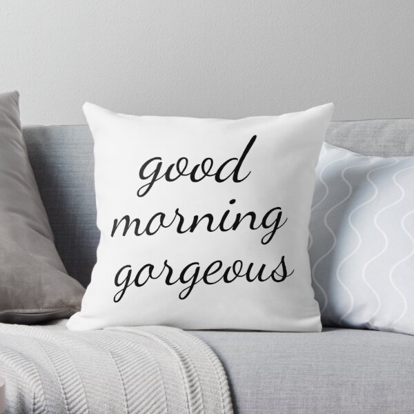 hello handsome good morning gorgeous pillows