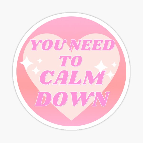 Taylor Swift You Need to Calm Down Sticker waterproof Gifts for