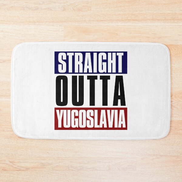 Item preview, Straight Outta Yugoslavia designed and sold by TinThor.