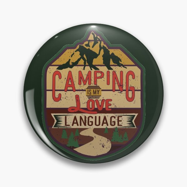 Item preview, Camping Is My Love Language - Funny Camping Quotes designed and sold by DebbisPalette.
