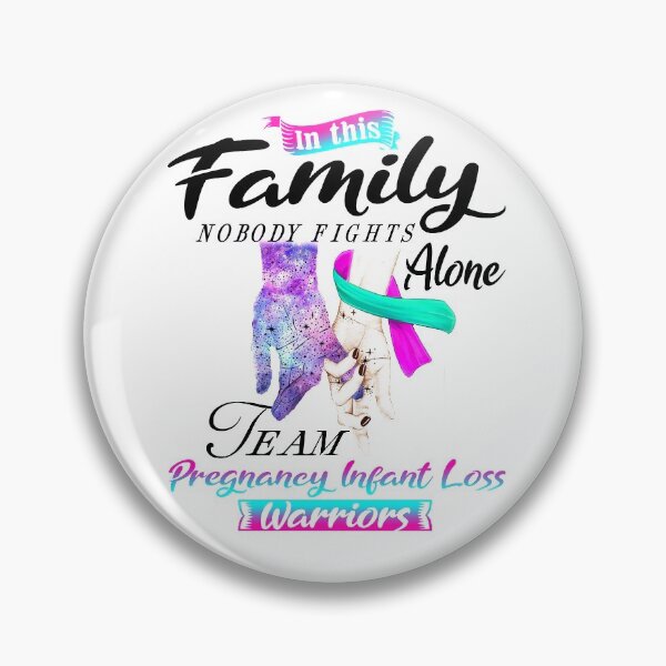 Item preview, In This Family No One Fights Alone Team Pregnancy Infant Loss Warrior designed and sold by deputylove.