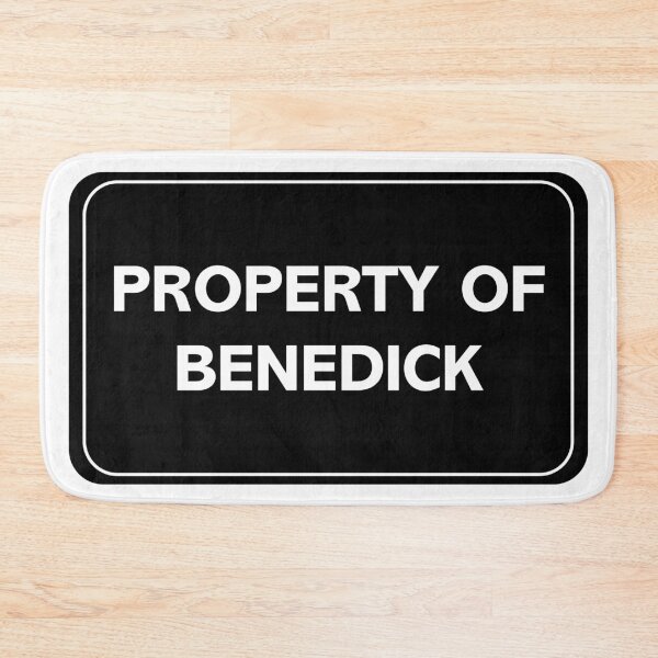 Item preview, Property of Benedick designed and sold by wessica.