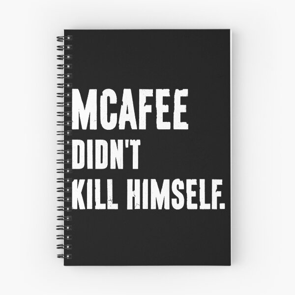 Item preview, McAfee Didn't Kill Himself designed and sold by selloutees.