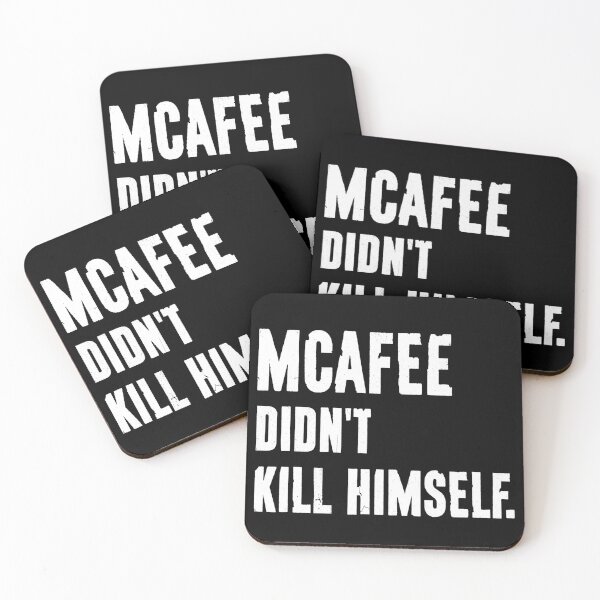 Item preview, McAfee Didn't Kill Himself designed and sold by selloutees.