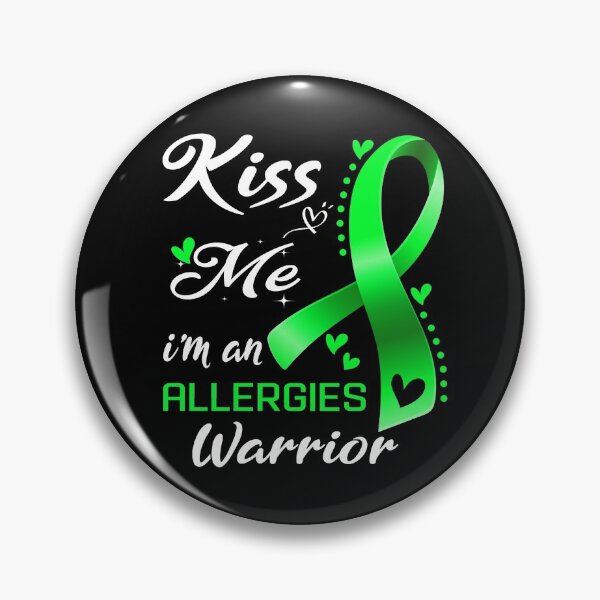 Item preview, Kiss Me I'm An Allergies Warrior designed and sold by hvoid41.