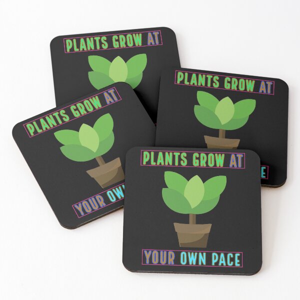 Item preview, Plants Grow At Your Own Pace designed and sold by Cool Store.