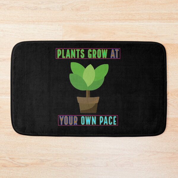 Item preview, Plants Grow At Your Own Pace designed and sold by Cool Store.