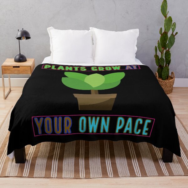 Item preview, Plants Grow At Your Own Pace designed and sold by Cool Store.