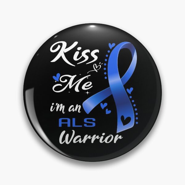 Item preview, Kiss Me I'm An ALS Warrior designed and sold by hvoid41.