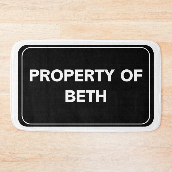 Item preview, Property of Beth designed and sold by wessica.