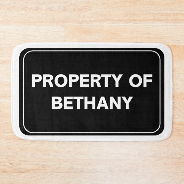 Item preview, Property of Bethany designed and sold by wessica.