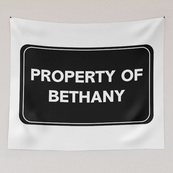 Item preview, Property of Bethany designed and sold by wessica.