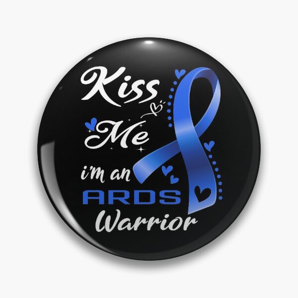 Item preview, Kiss Me I'm An ARDS Warrior designed and sold by hvoid41.