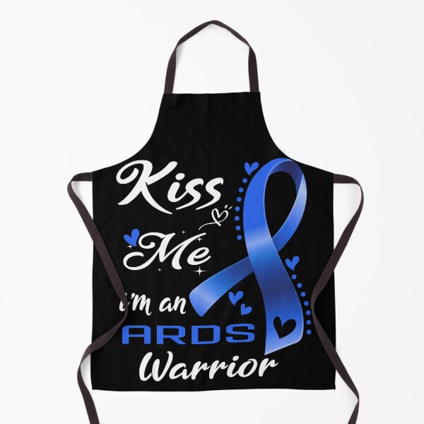 Item preview, Kiss Me I'm An ARDS Warrior designed and sold by hvoid41.