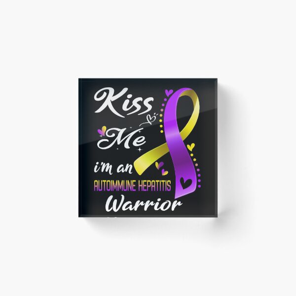 Item preview, Kiss Me I'm An Autoimmune Hepatitis Warrior designed and sold by hvoid41.