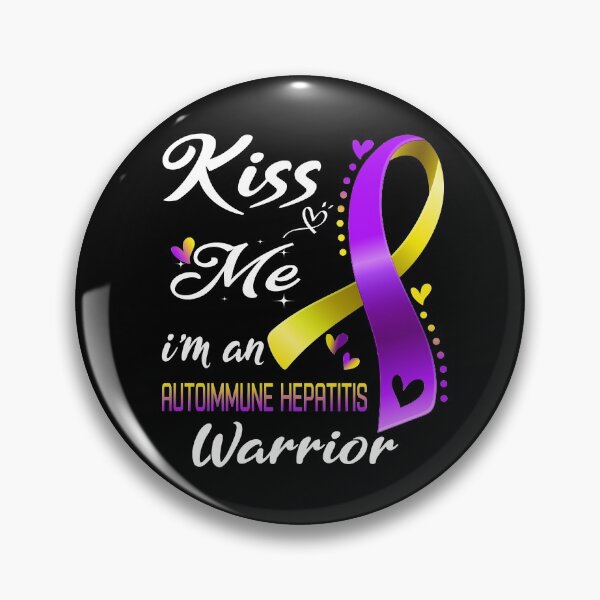 Item preview, Kiss Me I'm An Autoimmune Hepatitis Warrior designed and sold by hvoid41.