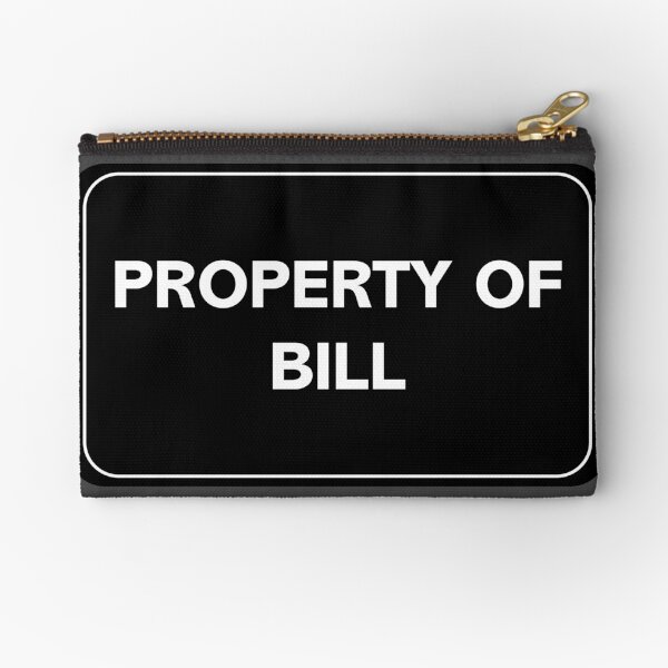 Item preview, Property of Bill designed and sold by wessica.