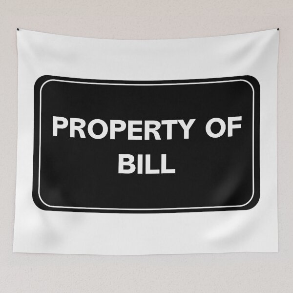 Aperçu de l'œuvre Propriété de Bill créée et vendue par wessica.