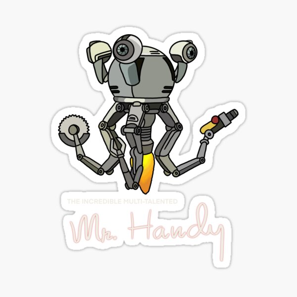 The Incredible Multi-Talented Mr Handy Sticker for Sale by thebcarts