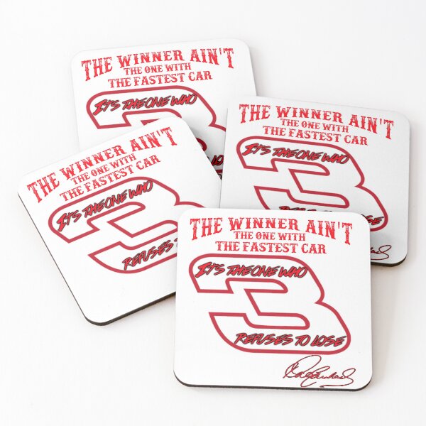 Item preview, The winner ain't the one with the fastest car, it's the one who refuses to lose. - Dale Earnhardt designed and sold by Elliot Klugh.