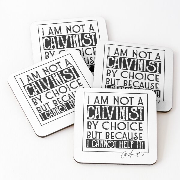 Item preview, I Am Not A Calvinist By Choice Charles Spurgeon Quote designed and sold by Zoe White.