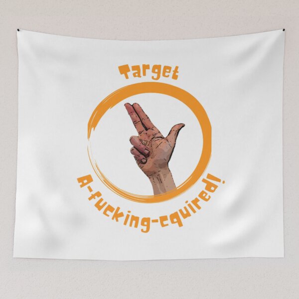 Item preview, Target A-fucking-quired! designed and sold by HippyWay.