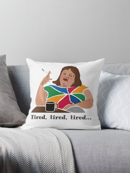 Item preview, TIRED Lynne Postlethwaite, Magda Szubanski, Fast Forward, Australian comedy icon. "Tired, tired, tired.” designed and sold by wheatbeltdesign.