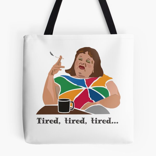 Item preview, TIRED Lynne Postlethwaite, Magda Szubanski, Fast Forward, Australian comedy icon. "Tired, tired, tired.” designed and sold by wheatbeltdesign.