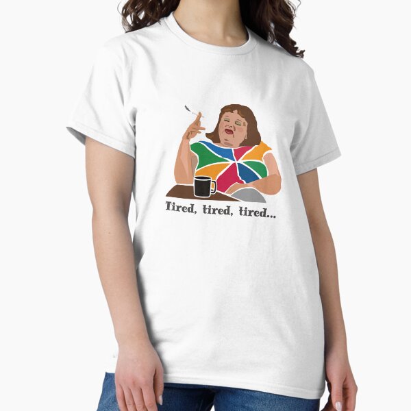 Item preview, TIRED Lynne Postlethwaite, Magda Szubanski, Fast Forward, Australian comedy icon. "Tired, tired, tired.” designed and sold by wheatbeltdesign.