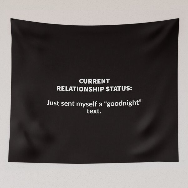 Item preview, Current Relationship Status: Goodnight Text designed and sold by T-ShirtGuy.