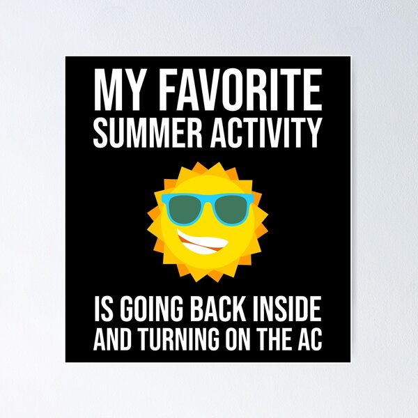 Item preview, My Favorite Summer Activity Is Going Back Inside designed and sold by Cat Lady Designs.