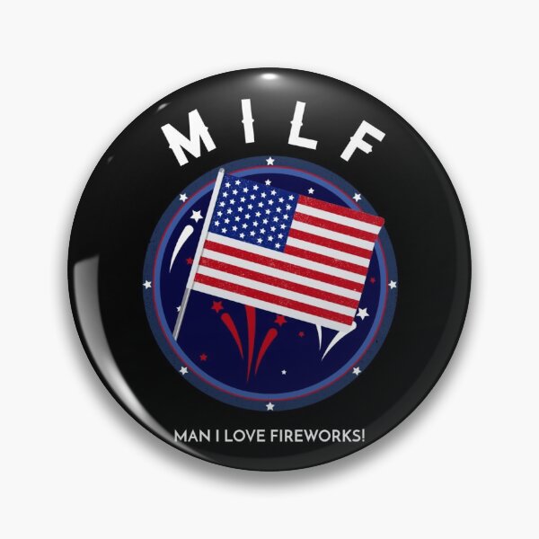 Item preview, MILF Man I love Fireworks - Funny Fireworks Saying designed and sold by molamode.