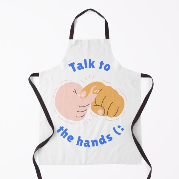 Item preview, Talk To The Hands designed and sold by Lhadjisdaname.