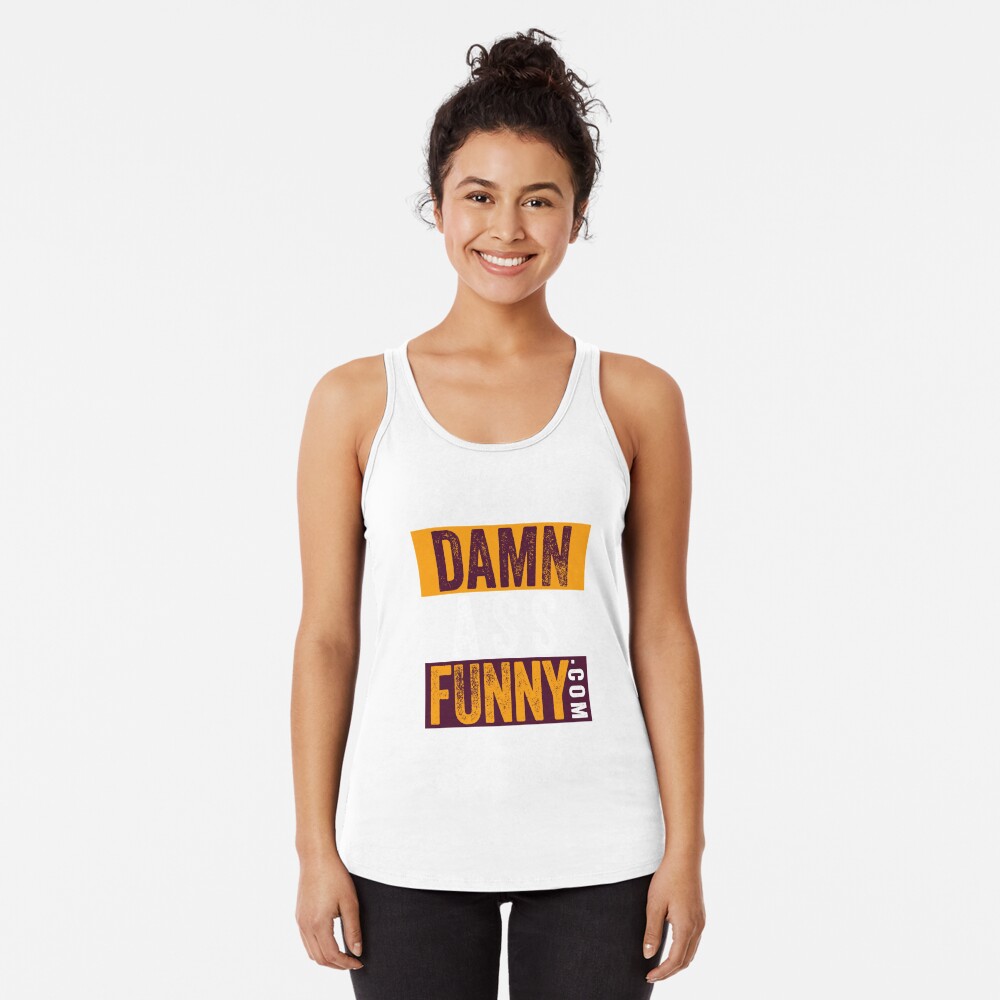 Item preview, Racerback Tank Top designed and sold by DamnAssFunny.