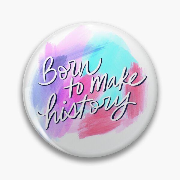 Item preview, Born to make history watercolor designed and sold by Cedarrue.