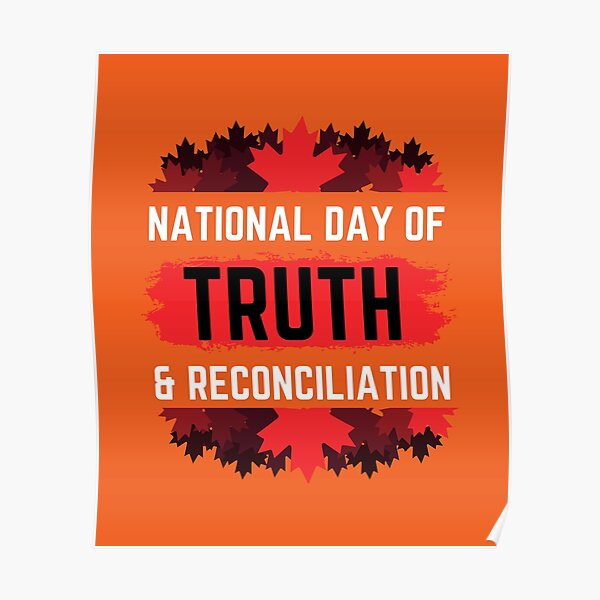 national-day-for-truth-and-reconciliation-orange-day-posters-redbubble