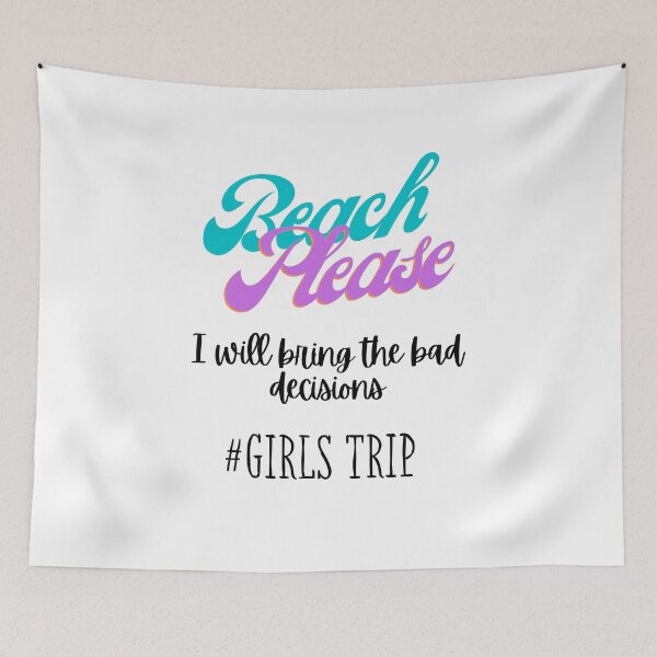 Item preview, Beach Please - bad decisions designed and sold by speakupandshine.