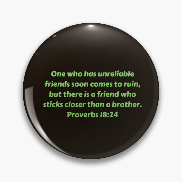Artikelvorschau, Bible Verse Proverbs 18:24 entworfen und verkauft von Prayingwarrior.
