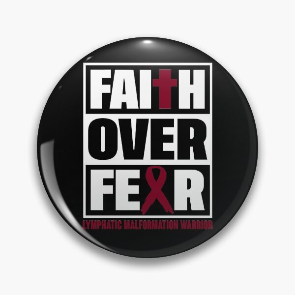 Item preview, Faith Over Fear Lymphatic Malformation Awareness designed and sold by Gillosina.