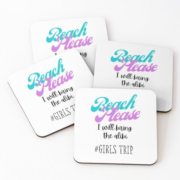 Item preview, Beach Please,  I will bring the alibi #girlstrip designed and sold by speakupandshine.