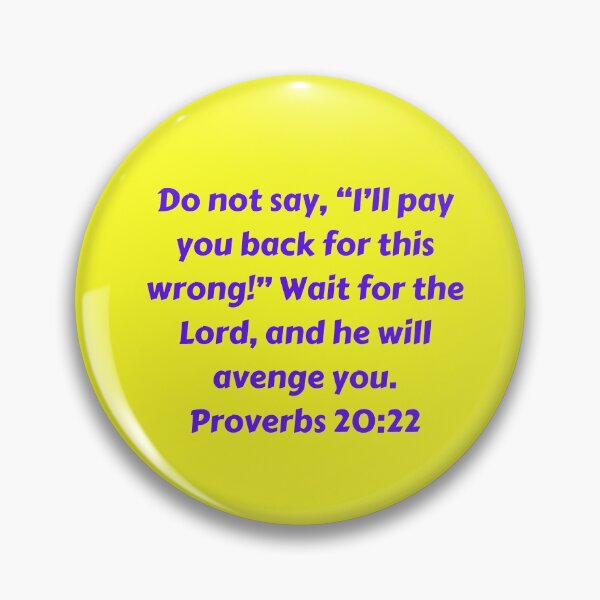Artikelvorschau, Bible Verse Proverbs 20:22 entworfen und verkauft von Prayingwarrior.