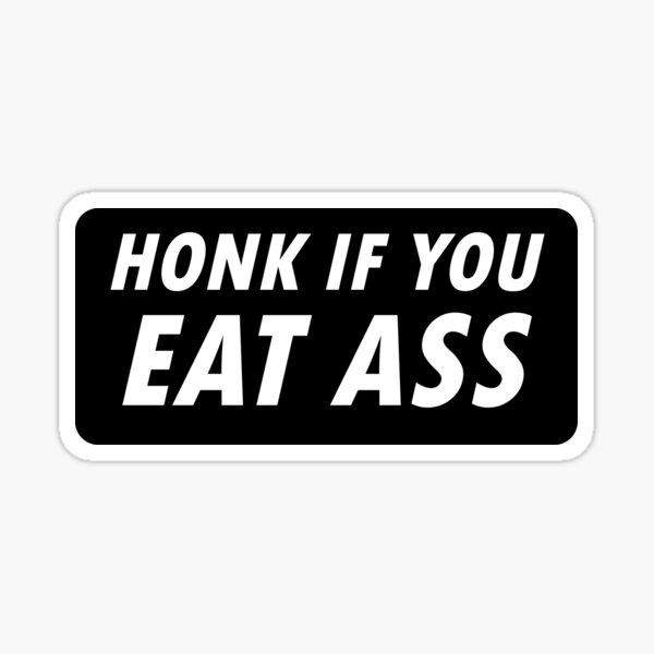 Drift Fast Eat Ass Sticker Decal JDM Funny butt car meme drift 7.5