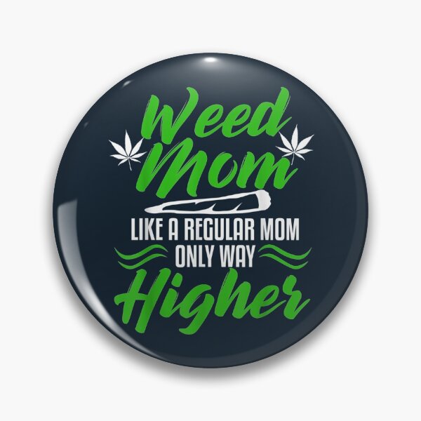 Item preview, Weed Mom Higher designed and sold by AnzoLissette.