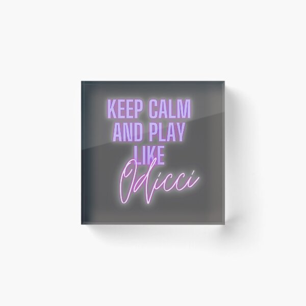 Item preview, Keep Calm and Play Like Odicci designed and sold by GeoTeasters.