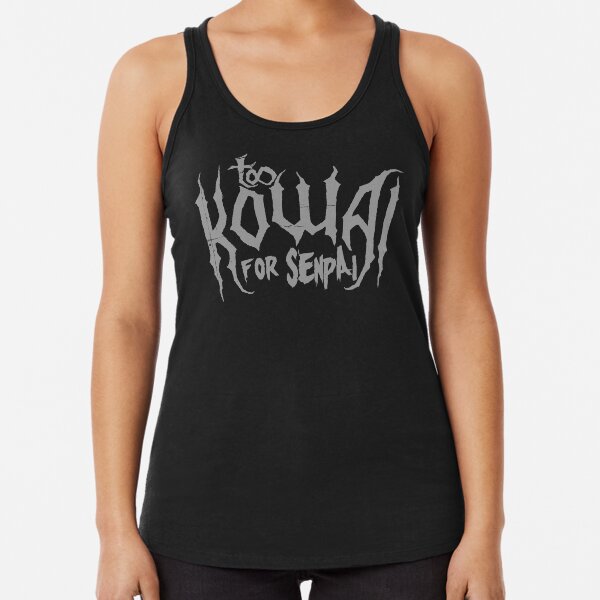 Too Kowai for Senpai (Silver) Racerback Tank Top