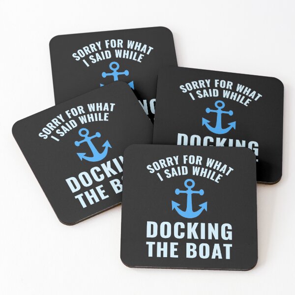 Item preview, Sorry For What I Said While Docking The Boat - Funny Captain designed and sold by reallyrealnow.